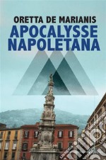 Apocalysse napoletana. E-book. Formato EPUB ebook