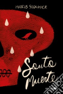 Santa Muerte. E-book. Formato EPUB ebook di Marcus Sedgwick