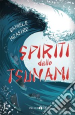 Spiriti dello tsunami. E-book. Formato EPUB ebook