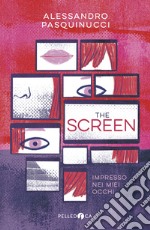 The Screen. E-book. Formato EPUB