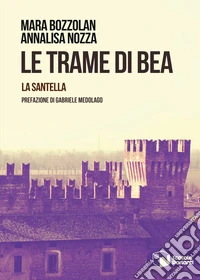 Le trame di Bea: La santella. E-book. Formato EPUB ebook