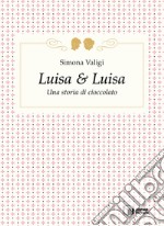 Luisa e Luisa. E-book. Formato EPUB