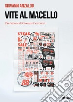 Vite al macello. E-book. Formato EPUB ebook