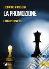 La promozione. E-book. Formato EPUB ebook di leonardo armezzani