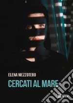 Cercati al mare. E-book. Formato EPUB