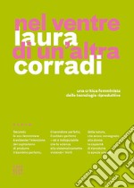 Nel ventre di un'altra: Una critica femminista delle tecnologie riproduttive. E-book. Formato EPUB ebook