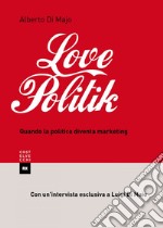 Lovepolitik: Lovepolitik. E-book. Formato EPUB ebook