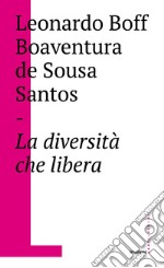 La diversità che libera. E-book. Formato EPUB ebook