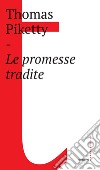 Le promesse tradite. E-book. Formato EPUB ebook