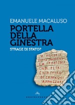 Portella della ginestra: Strage di Stato?. E-book. Formato EPUB ebook