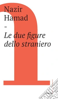 Le due figure dello straniero. E-book. Formato EPUB ebook
