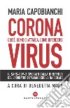 Coronavirus: Cos’è, come ci attacca, come difendersi. E-book. Formato EPUB ebook