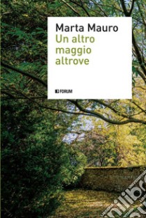 Un altro maggio altrove. E-book. Formato EPUB ebook di Marta Mauro