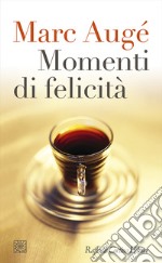 Momenti di felicità. E-book. Formato EPUB ebook