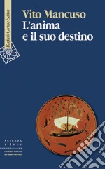 L'anima e il suo destino. E-book. Formato EPUB ebook