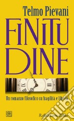 Finitudine: Un romanzo filosofico su fragilità e libertà. E-book. Formato EPUB ebook