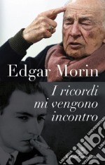 I ricordi mi vengono incontro. E-book. Formato EPUB ebook