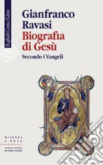 Biografia di Gesù: Secondo i Vangeli. E-book. Formato EPUB ebook