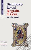 Biografia di Gesù: Secondo i Vangeli. E-book. Formato EPUB ebook