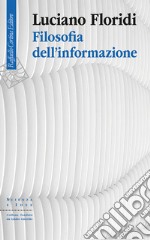 Filosofia dell’informazione. E-book. Formato EPUB ebook