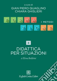 8. Didattica per situazioni. E-book. Formato EPUB ebook
