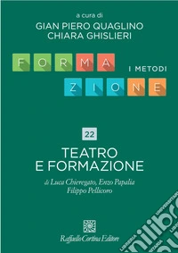 22. Teatro e formazione. E-book. Formato EPUB ebook