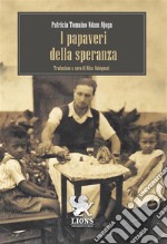 I papaveri della speranza. E-book. Formato EPUB ebook