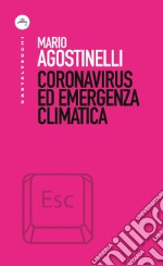 Coronavirus ed emergenza climatica. E-book. Formato EPUB ebook