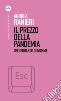 Il prezzo della pandemia. E-book. Formato EPUB ebook di Andrea Ranieri