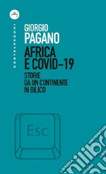 Africa e Covid-19: Storie da un continente in bilico. E-book. Formato EPUB