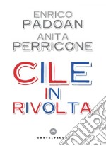 Cile in rivolta. E-book. Formato EPUB ebook