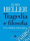 Tragedia e filosofia: Una storia parallela. E-book. Formato EPUB ebook