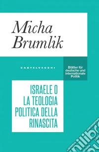 Israele o la teologia politica della rinascita. E-book. Formato EPUB ebook