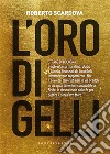 L'oro di Gelli: Strage di Bologna. E-book. Formato EPUB ebook di Roberto Scardova