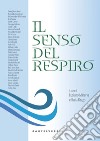 Il senso del respiro. E-book. Formato EPUB ebook