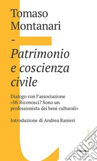Patrimonio e coscienza civile. E-book. Formato EPUB ebook