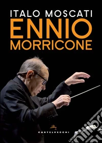 Ennio Morricone. E-book. Formato EPUB ebook
