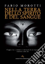 Nella terra dello spirito e del sangue. E-book. Formato EPUB