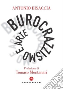 Buroc/razzismo e arte. E-book. Formato EPUB ebook di Antonio Bisaccia