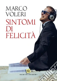 Sintomi di felicità. E-book. Formato EPUB ebook