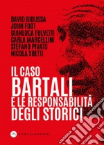 Il caso Bartali e la responsabilità degli storici. E-book. Formato EPUB ebook