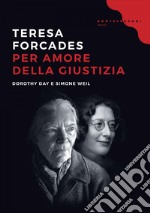 Per amore della giustizia. E-book. Formato EPUB ebook