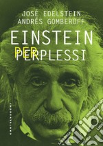 Einstein per perplessi. E-book. Formato EPUB ebook