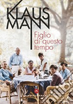 Figlio di questo tempo. E-book. Formato EPUB ebook