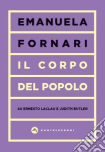 Il Corpo del popolo. E-book. Formato EPUB ebook di Emanuela Fornari