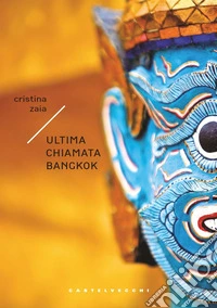 Ultima chiamata Bangkok. E-book. Formato EPUB ebook