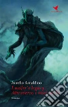 Lucifer’s legacy. Attraverso i miei occhi. E-book. Formato EPUB ebook di Aurelio Ardaldino