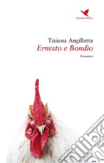 Ernesto e Bondìo. E-book. Formato EPUB ebook