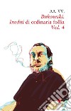 Bukowski. Inediti di ordinaria follia – Vol. 4. E-book. Formato EPUB ebook