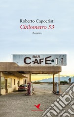 Chilometro 53. E-book. Formato EPUB ebook